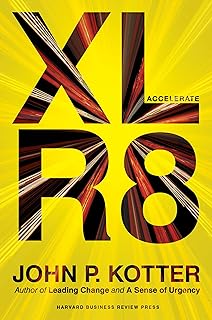 Accelerate: Building Strategic Agility for a Faster-Moving World (English Edition)