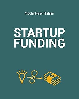The Startup Funding Book (English Edition)