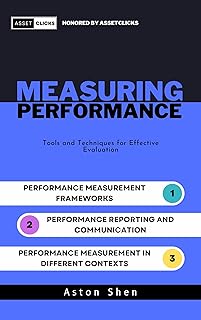 Measuring Performance: Tools and Techniques for Effective Evaluation (English Edition)