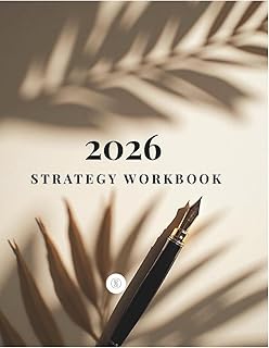 2026 Strategy Workbook: A Guided Planning System for CEOs & Solopreneurs (Includes AI Prompts)