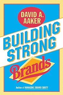 Building Strong Brands (English Edition)