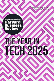 The Year in Tech, 2025: The Insights You Need from Harvard Business Review